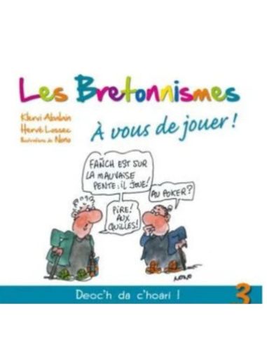 Le Jeu , Les Bretonnisme