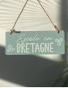 Pancarte “Escale en Bretagne”