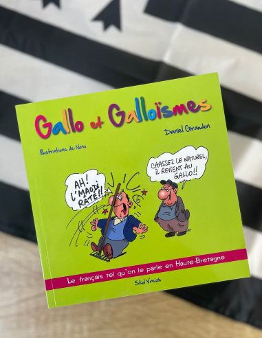 Livre GALLO ET GALLOÏSMES