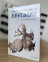 Livre - Toute l'histoire de la Bretagne - Des origines à nos jours