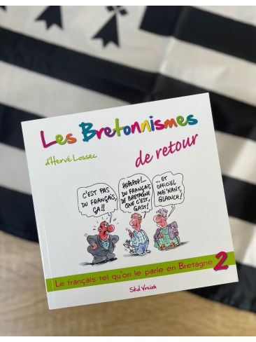 LES BRETONNISMES DE RETOUR - Volume 2