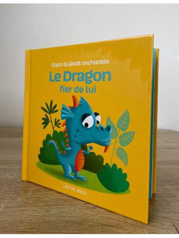 Dans la forêt enchantée - Le Dragon Fier de Lui