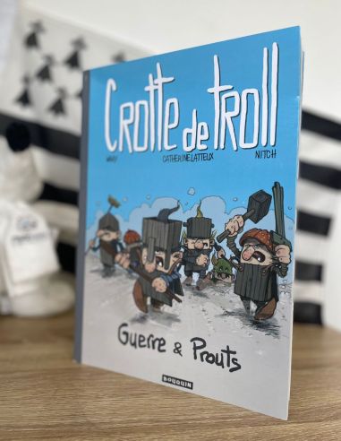 BD Crotte de troll "Guerre & Prouts"