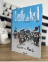BD Crotte de troll "Guerre & Prouts"
