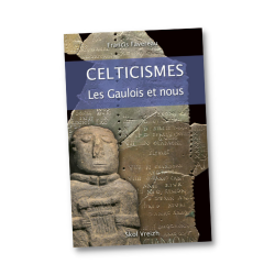 Celticisme - les gaulois et...
