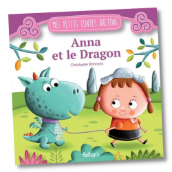 Mes petits contes bretons - Anna et le Dragon