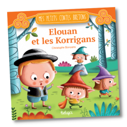 Mes petits contes bretons - Elouan et les Korrigans