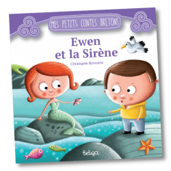 Mes petits contes bretons - Ewen et la Sirenee