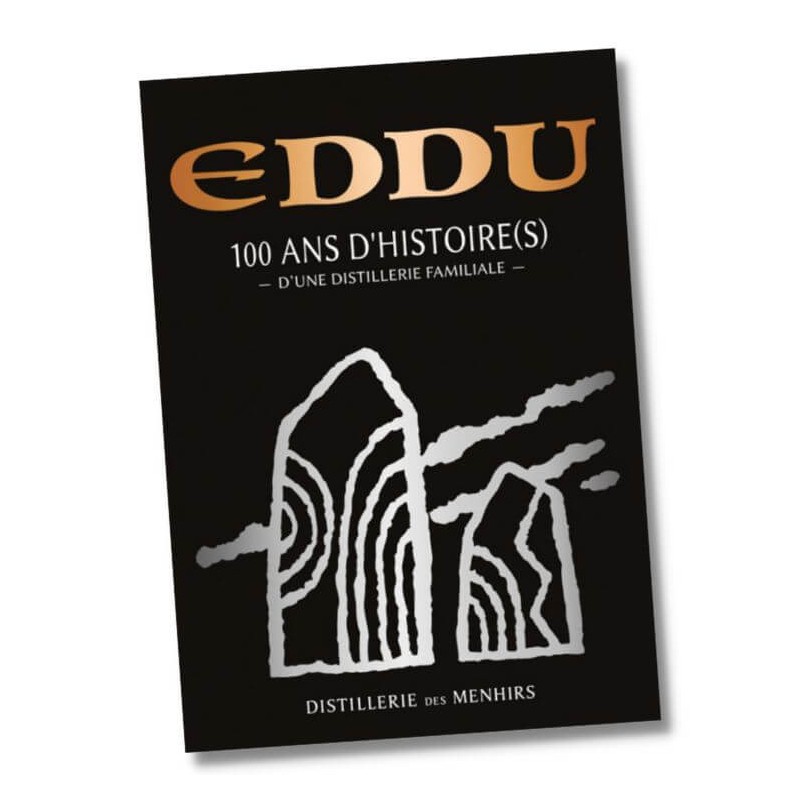 Livre : Eddu 100 ans d'Histoire(s) d'une distillerie familiale